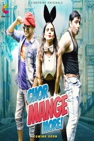 Chor Maange More
