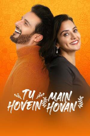 Tu Hovein Main Hovan